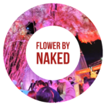 FLOWES BY NAKED